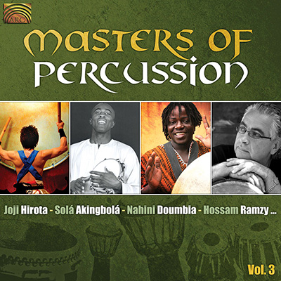 Masters of Percussion - Joji Hirota  Sol Akingbol  Nahini Doumbia  Hossam Ramzy