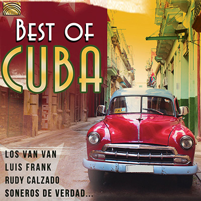 BEST OF CUBA - Los Van Van  Luis Frank  Rudy Calzado  Soneros de Verdad