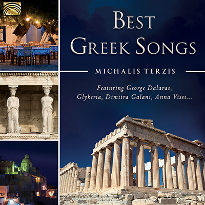 Best of Greek Songs - featuring George Dalaras  Glykeria  Dimitra Galani