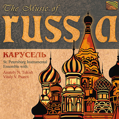 Carousel - The Music of Russia