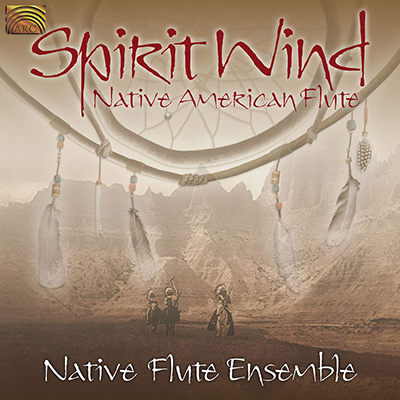 Spirit Wind - Native American Flute