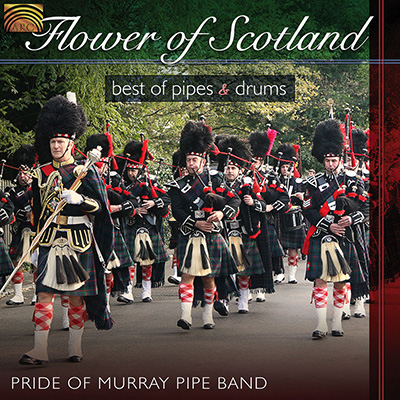 Flower of Scotland - Best of Pipes & Drums