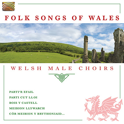 Folk Songs of Wales - Welsh Male Choirs