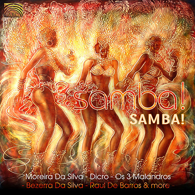 Samba! Samba! - Moreira Da Silva  Dicro  Os 3 Malandros  Bezerra Da Silva  Raul De Barros & more