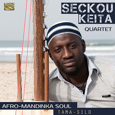 Afro-Mandinka Soul - Tama-Silo - Seckou Keita Quartet