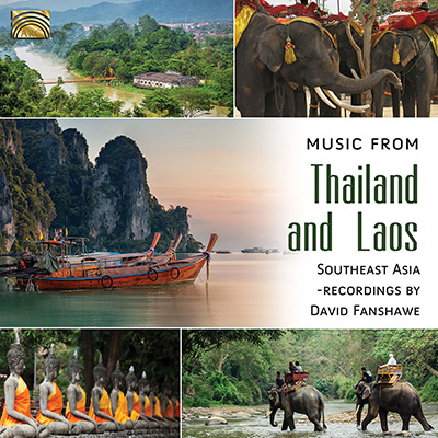 Music from Thailand and Laos - Southeast Asia - recordings by David Fanshawe