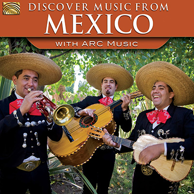 Discover Music from Mexico - with ARC Music