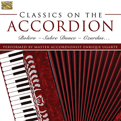 Classics on the Accordion – Bolero  Sabre Dance  Czardas… –