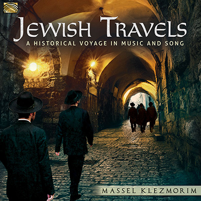 Jewish Travels • A Historical Voyage in Music and Song