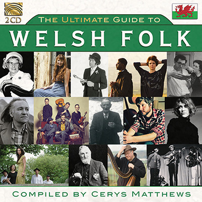 The Ultimate Guide to Welsh Folk - Curated by Cerys Matthews