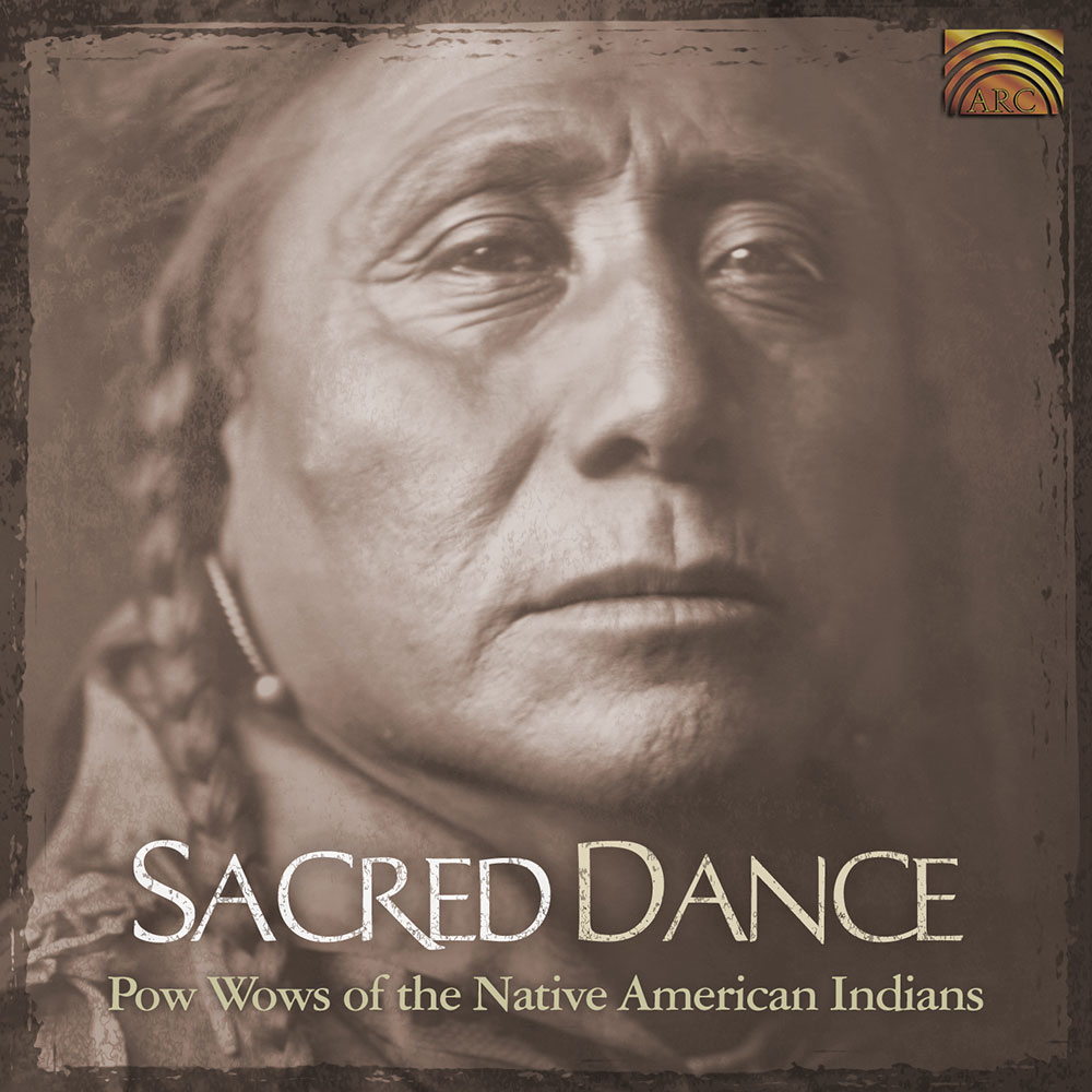 Sacred Dance - Pow Wows of the Native American Indians
