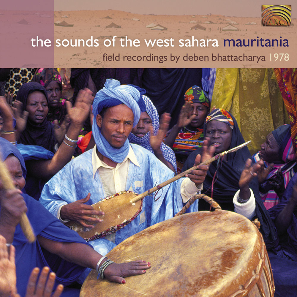 Sounds of the West Sahara - Mauritania - Field recordings by Deben Bhattacharya