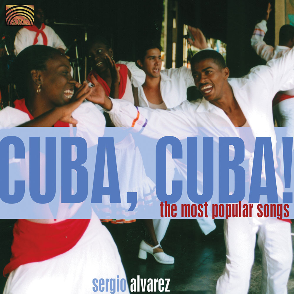 Cuba  Cuba! The Most Popular Songs