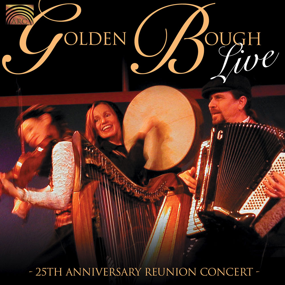 Golden Bough Live - 25th Anniversary Reunion Concert