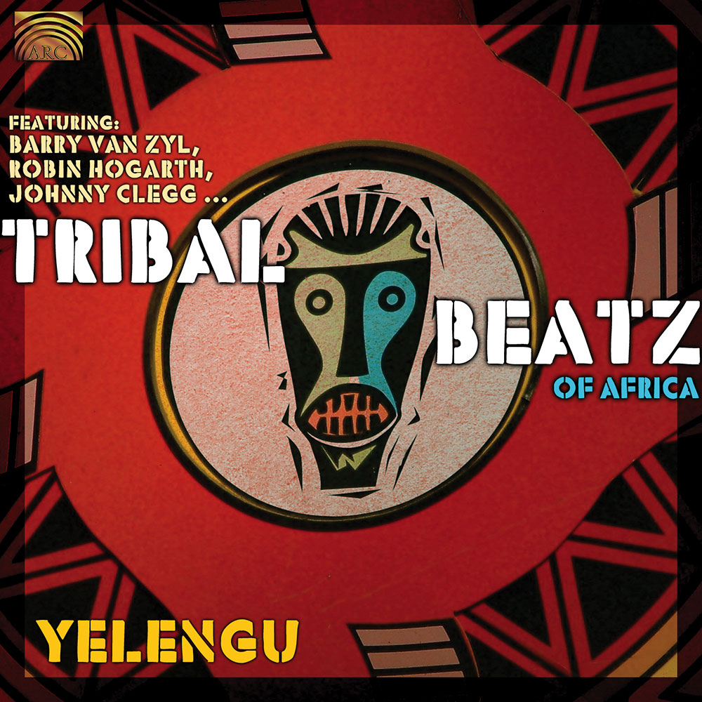 Tribal Beatz of Africa - Yelengu - featuring Barry Van Zyl  Robin Hogarth  Johnny Clegg...