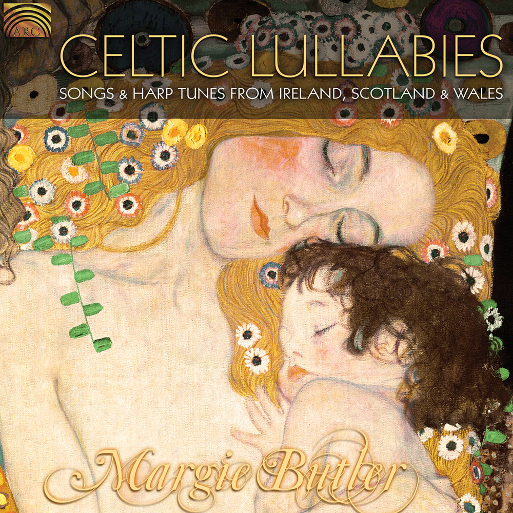 Celtic Lullabies - Songs & Harp Tunes from Ireland  Scotland & Wales