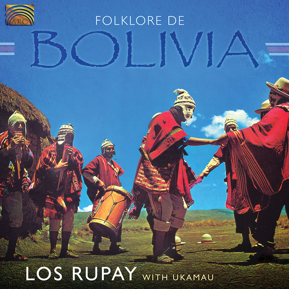 Folklore de Bolivia - Los Rupay