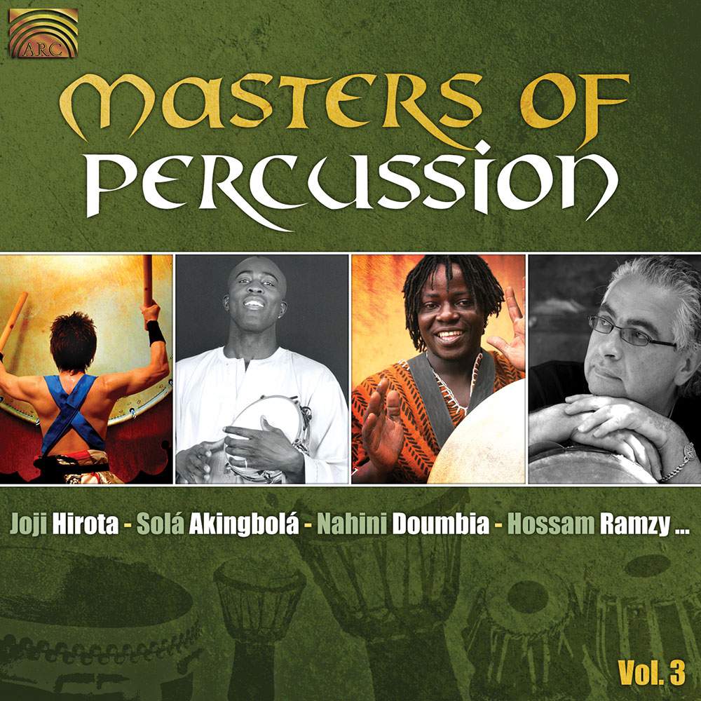 Masters of Percussion - Joji Hirota  Solá Akingbolá  Nahini Doumbia  Hossam Ramzy