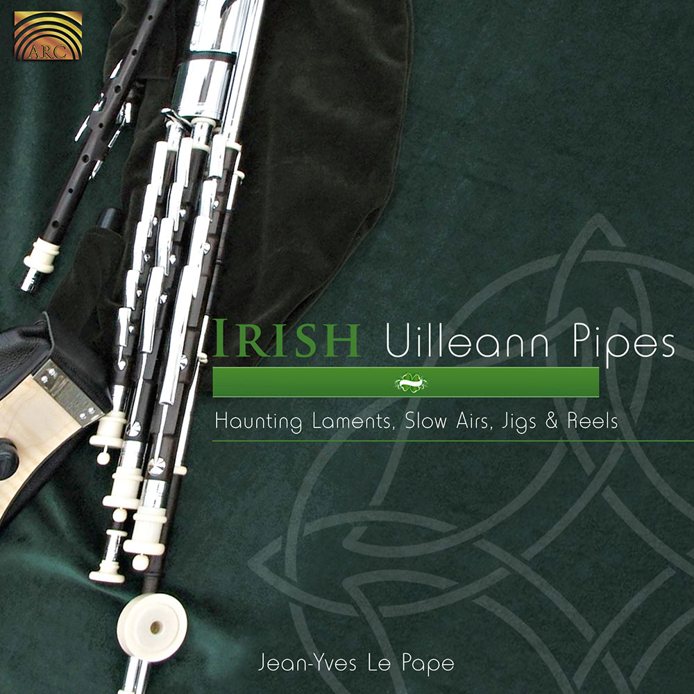 Irish Uilleann Pipes - Haunting Laments  Slow Airs  Jigs & Reels