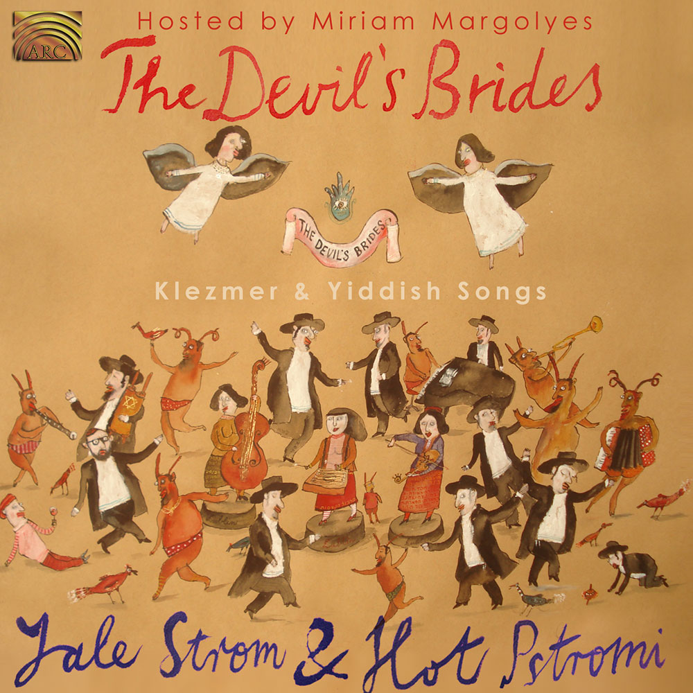 The Devil's Brides - Klezmer & Yiddish Songs