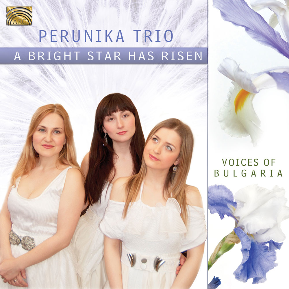A Bright Star has Risen - Voices of Bulgaria