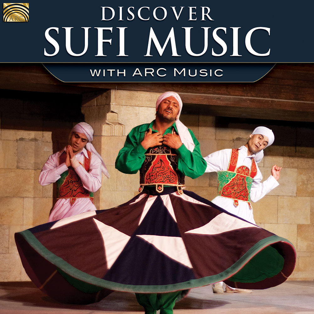 Discover Sufi Music - with ARC Music