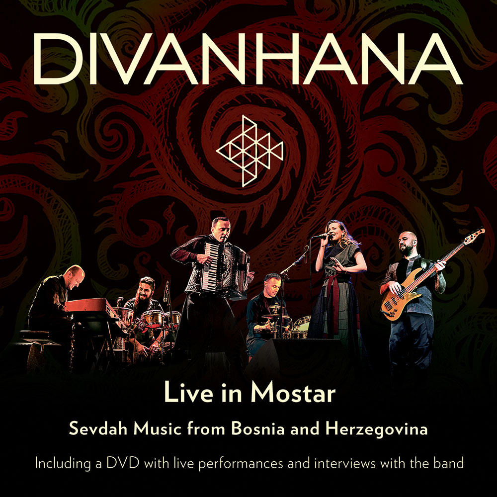 Divanhana Live in Mostar - Sevdah Music from Bosnia and Herzegovina