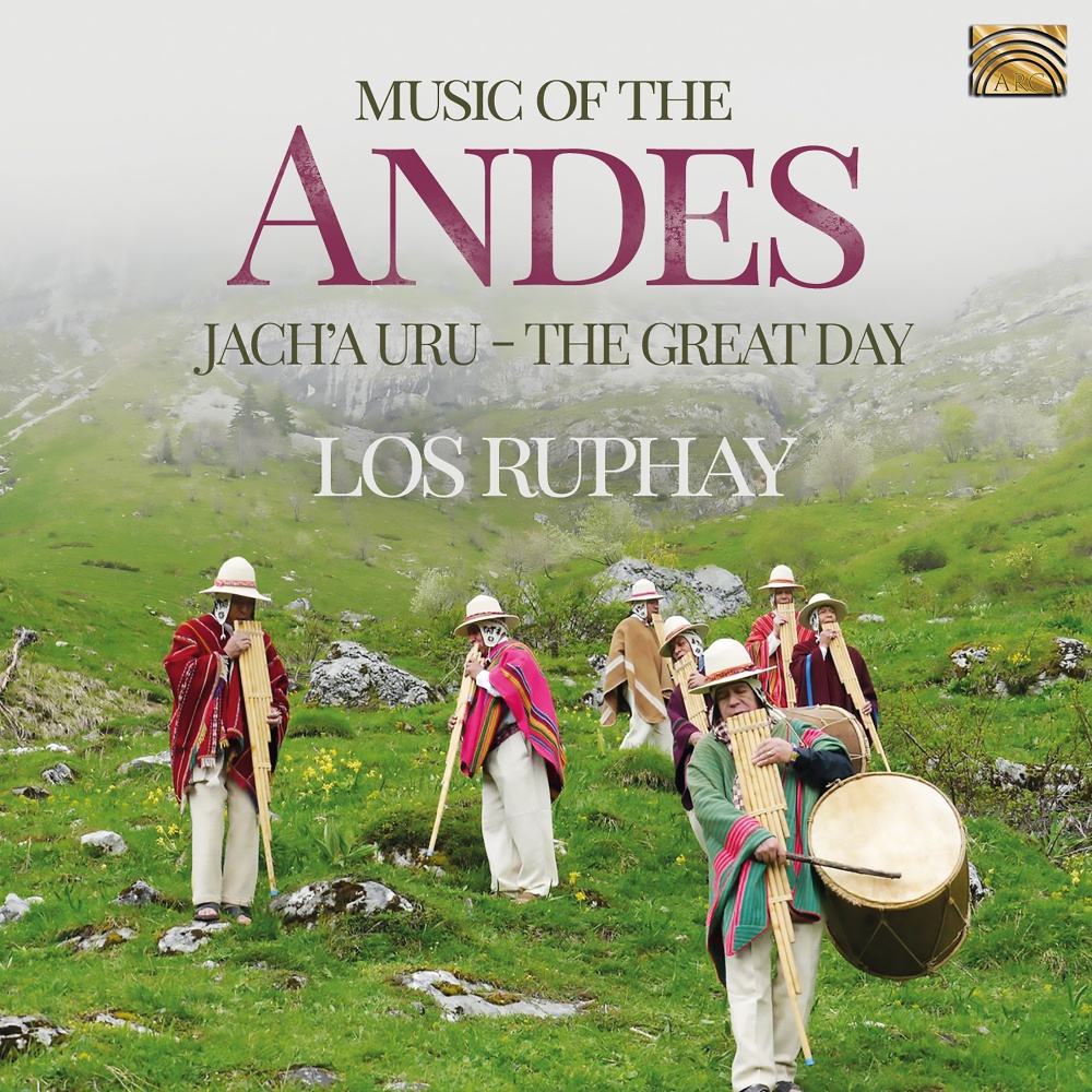 Music of the Andes - Jach'a Uru (The Great Day)