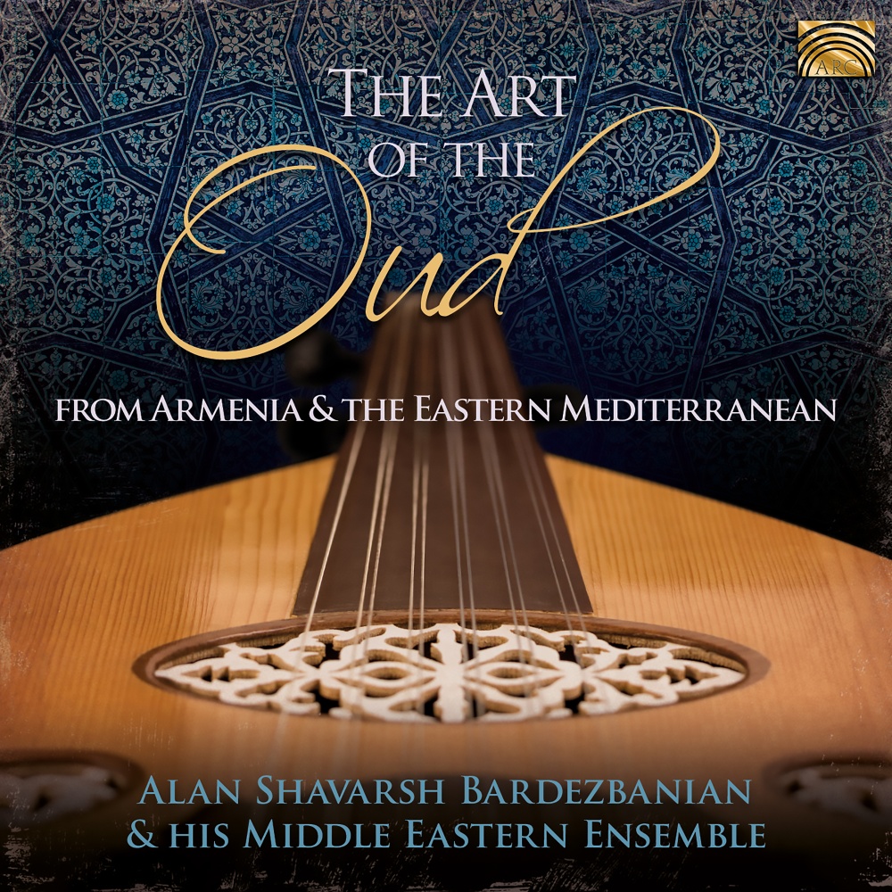 The Art of the Oud - from Armenia and the Eastern Mediterranean